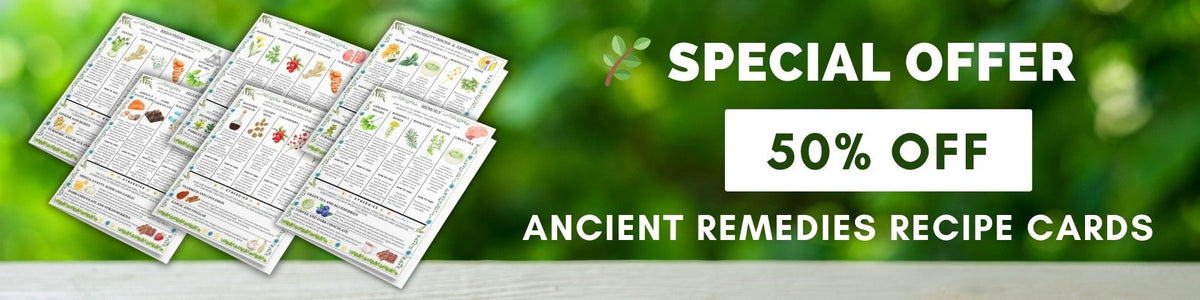 Special offer: 50% off Ancient Remedies Recipe Cards